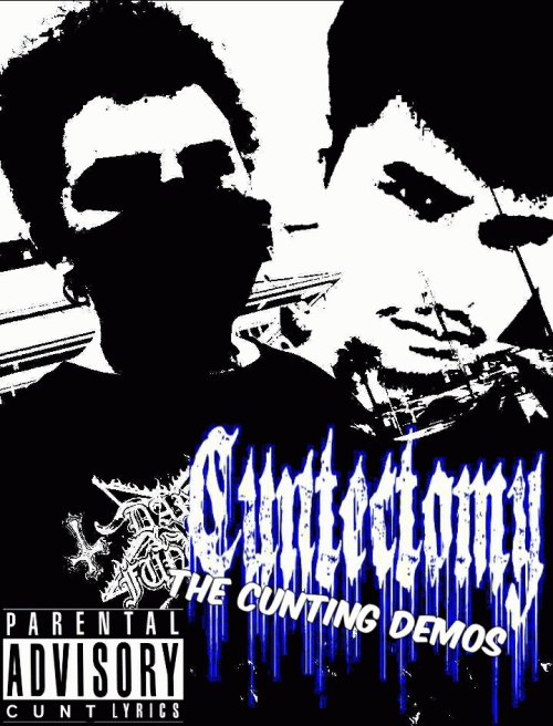 Cuntectomy : The Cunting Demos